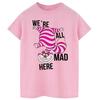 Womens/Ladies We´re All Mad Here Cotton Boyfriend T-Shirt