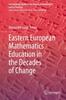 Книга Eastern European Mathematics Education In the Decades of Change