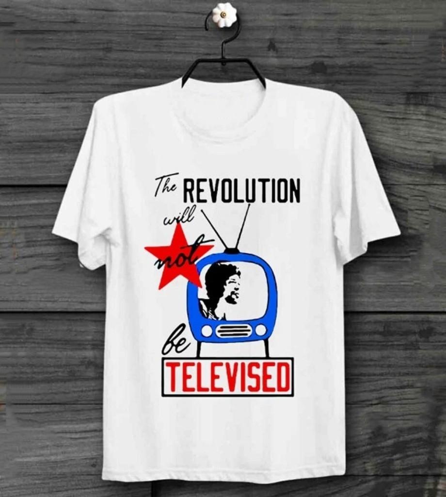 The Revolution will not be Televised T shirt Cool Unisex Tee Top Sizes S–5XL