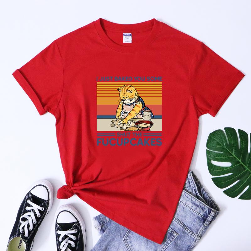I Just Baked You Some Shut The Fucupcakes Tshirt Funny Baker Cat Tee Shirt Top Cute Cat Mom Baking Gift Tshirt