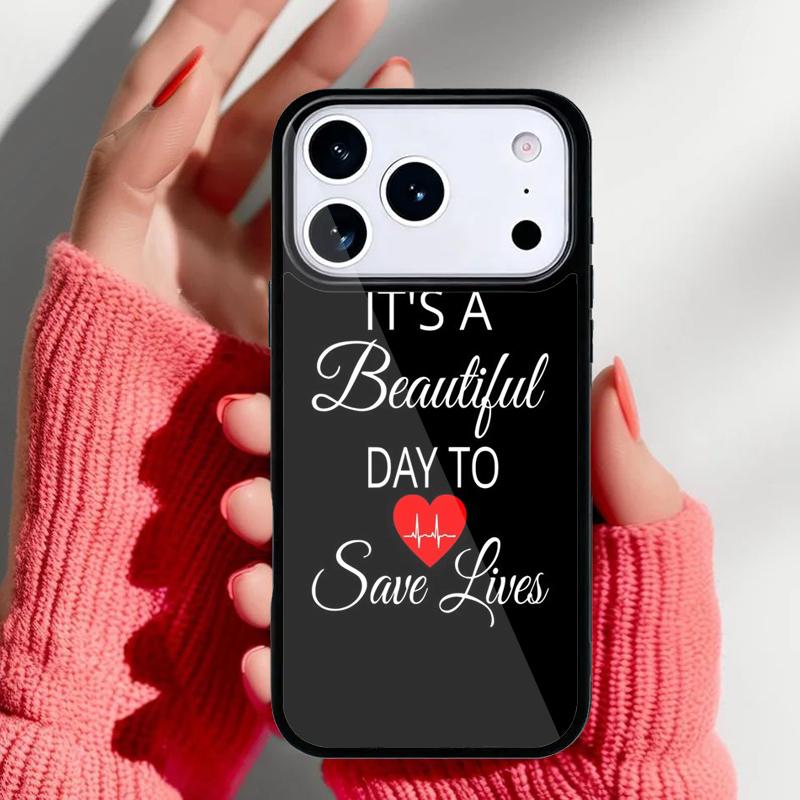 Beautiful Day To Save Lives Grey's Anatomy Phone Case for iPhone 17 16 15 14 13 Pro Max Back Cover for 12 11 Pro Coque