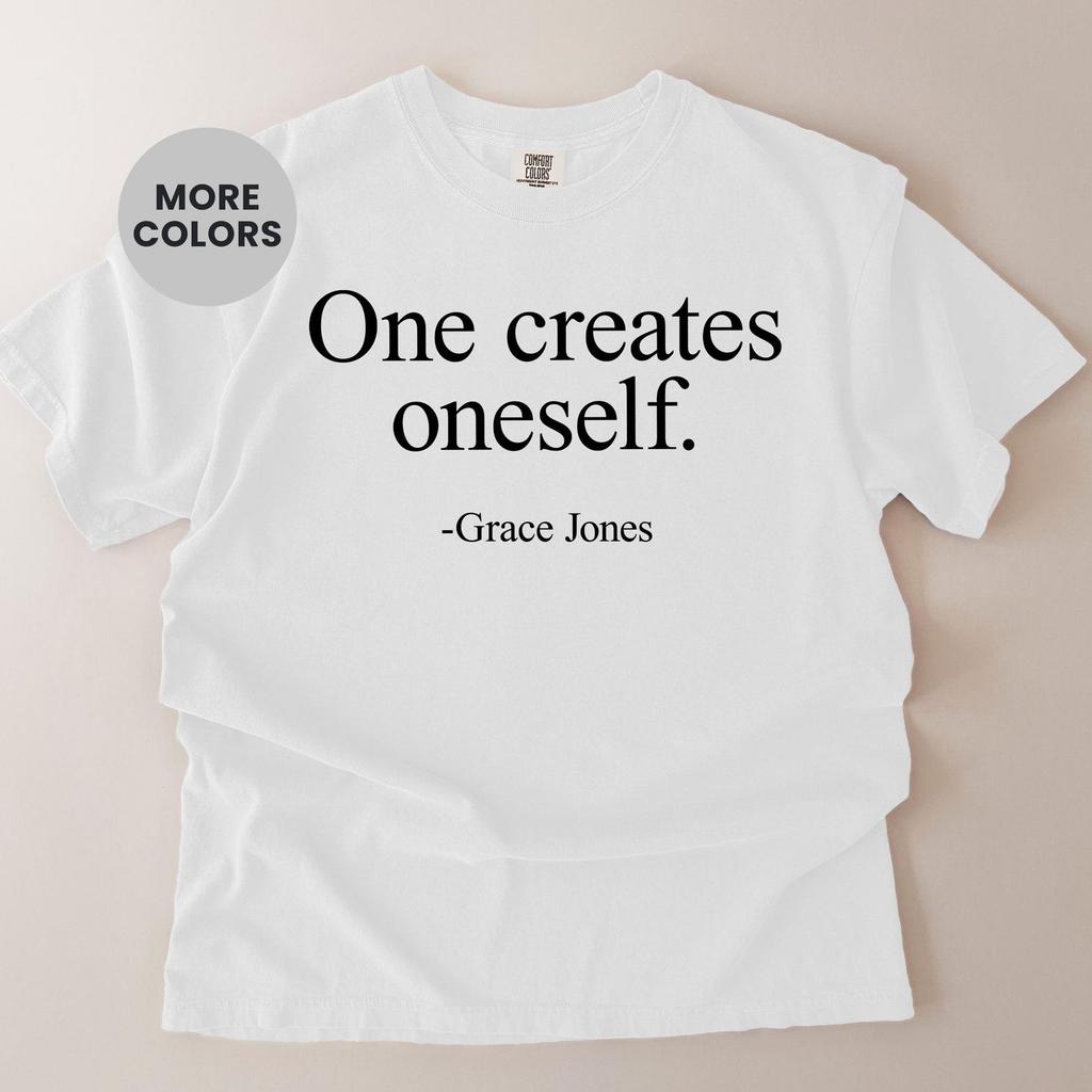 Comfort Colors Shirt and kids shirt One Creates Oneself Inspirational Philosophy Quote Tee Soft Aesthetic Streetwear Gift for Deep Thinkers