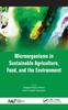Книга Microorganisms In Sustainable Agriculture, Food, and the Environment