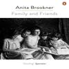 Family And Friends by Anita Brookner Paperback Book 9780241977781