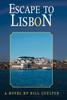 Книга Escape To Lisbon by Bill Coulton - Hardback