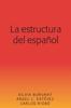 Книга La Estructura Del Espanol