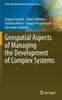 Книга Geospatial Aspects of Managing the Development of Complex Systems