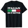 Итальянцы Делают Это Лучше Смешная Футболка Печать на Спине Свободный Ретро Стиль Любитель Италии Футболка Милая Футболка с Итальянской Едой Унисекс Топы Подарки