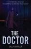 The The Doctor The Toxic Combination Of Love Hatred And Revenge Is Served by Sally Barrilla - Paperback Book