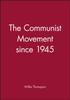 Книга The Communist Movement Since 1945