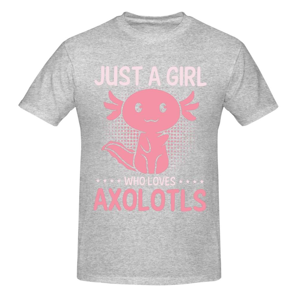 Unisex Just A Girl Who Loves Axolotls Axolotl Lovers Funny Trendy T Shirt Streetwear Cotton Crewneck Custom Sleeve Tee Shirt