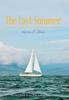 Книга The Last Summer The First Novel Of The New Lancastrian Series by Lorna J. Shaw - Hardback
