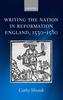 Книга Writing the Nation In Reformation England, 1530-1580