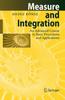 Книга Measure and Integration : An Advanced Course In Basic Procedures and Applications
