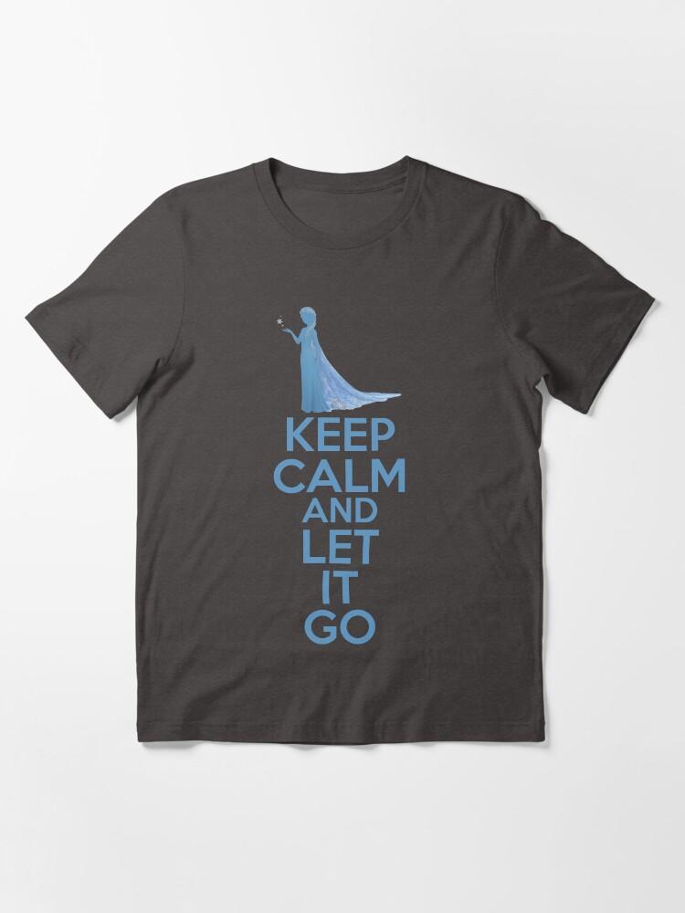 Frozen Keep Calm and Let It Go Essential T-Shirt