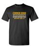 Common Sense Is Like Deodorant Unisex Cotton Tshirt Tee Shirt