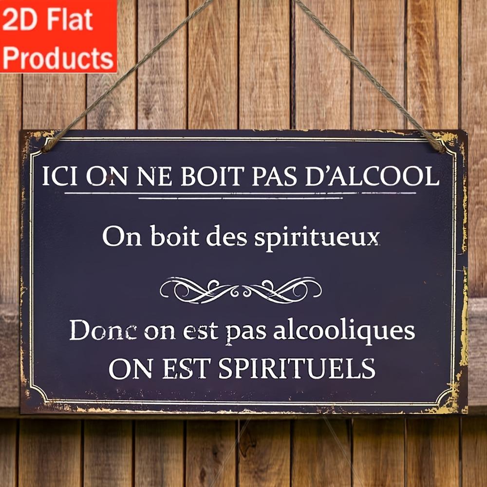 Funny Novelty Vintage French Iron Bar Sign ICI ON NE BOIT PAS DALCOOL ON EST SPIRITUELS Retro Home Pub Wall Decor