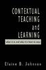 Книга Contextual Teaching and Learning : What It Is and Why It's Here To Stay