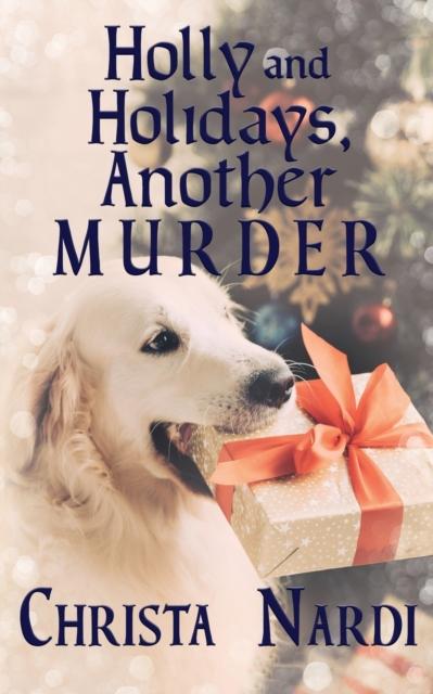 Книга Holly and Holidays, Another Murder : 4