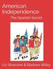 Книга American Independence : The Spanish Secret