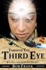 Книга Through the Third Eye : Book 1 of Third Eye Trilogy : 1