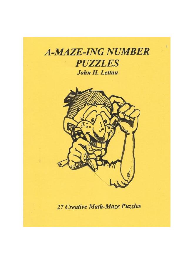 The A-MAZE-ING Number Puzzles Book