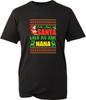 Who Need Santa When You Have Nana Christmas TShirt Xmas Grandad Santa Claus Top
