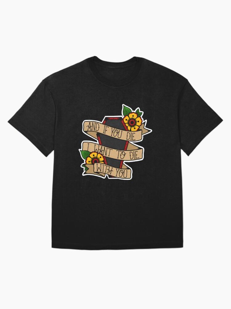 My Chemical Romance And if you die. Oversized T-Shirt