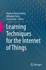 Книга Learning Techniques for the Internet of Things