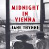 Midnight In Vienna by Jane Thynne Paperback Book 9781529430684