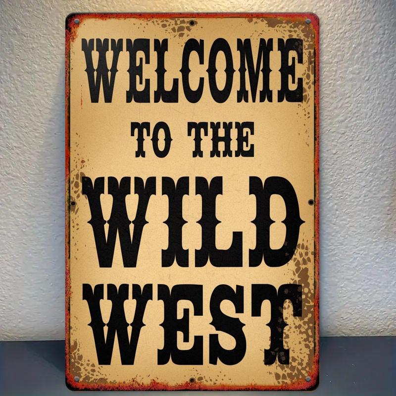 Wild West Cowboy Aluminum Sign Inject Rustic Charm into Bar Country Room Vintage Trend Unique Decor Tasteful Gift