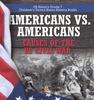 Книга Americans Vs. Americans Causes of the US Civil War US History Grade 7 Children's United States History Books