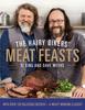Книга The Hairy Bikers' Meat Feasts : With Over 120 Delicious Recipes - A Meaty Modern Classic