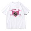 Sad Hamster Meme Im Just A Girl T Shirts Men/Women Clothing Harajuku Aesthetic Tshirt Vintage Unisex Streetwear Cotton Tops