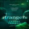 Strangers by Taichi Yamada Paperback Book 9780571224371