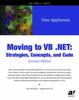 Книга Moving To VB .NET : Strategies, Concepts, and Code