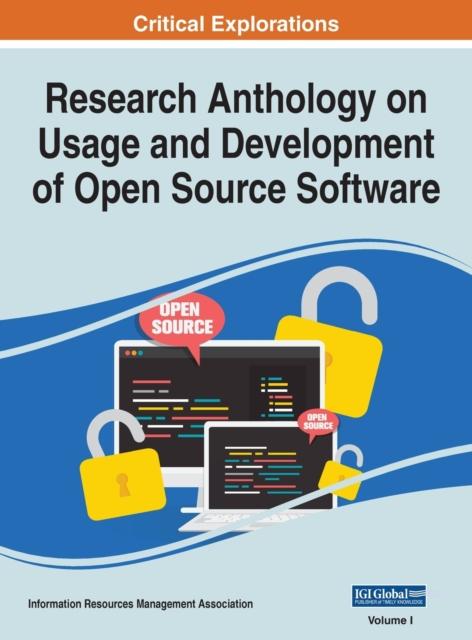 The Research Anthology On Usage and Development of Open Source Software, VOL 1 Book