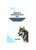 Книга Northern Inuit Dog : The Complete Handbook On How To Raising And Caring For Northern Inuit Dog