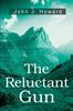 Книга The Reluctant Gun