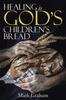 Книга Healing Is God's Children's Bread