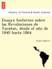 Книга Ensayo Historico Sobre Las Revoluciones De Yucatan, Desde El Año De 1840 Hasta 1864.
