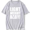 Light Weight Baby Letters Printed T Shirts Unisex Cotton Short Sleeve Unisexs TShirt Casual O Neck Fitness Tops Tees
