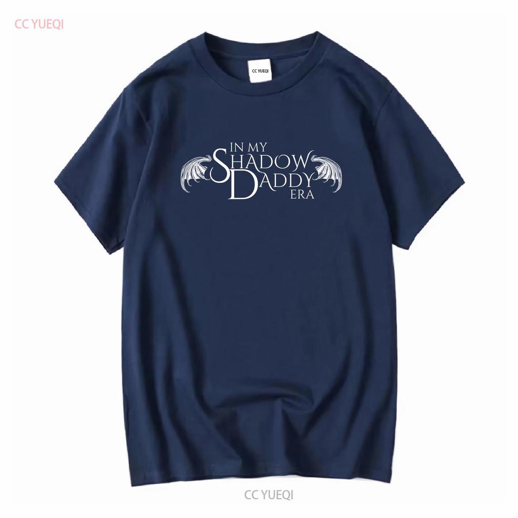 In My Shadow Daddy Era T Shirt Book Lover Dark Romance Bookish for Her Spicy Reader long or short sleeves vintage Washed homme