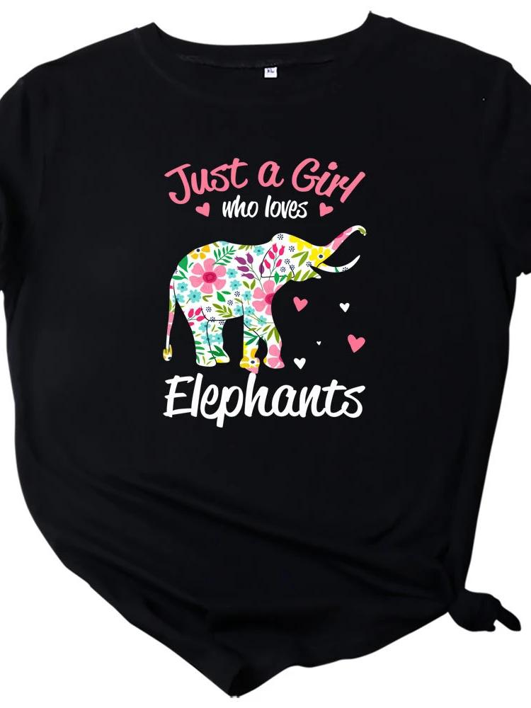 Футболка с принтом Just A Girl Love Elephants, женская, с коротким рукавом, круглым вырезом, свободная футболка, женская, повседневная, футболка, топы, женские рубашки