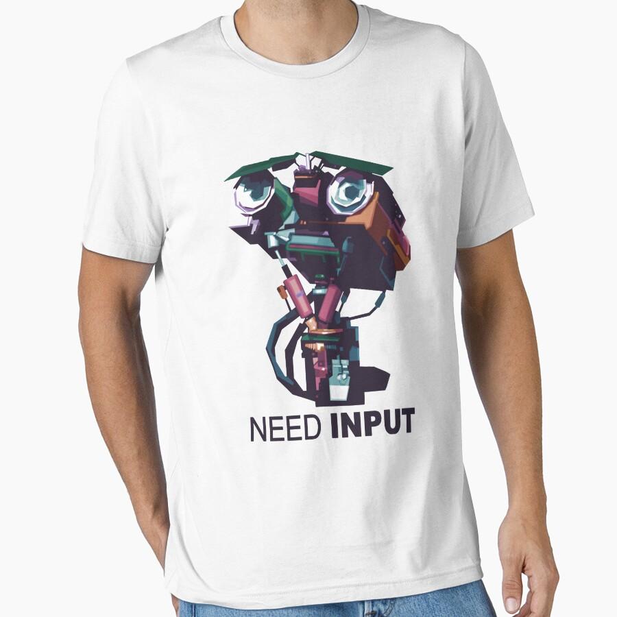 NEED INPUT Essential T-Shirt