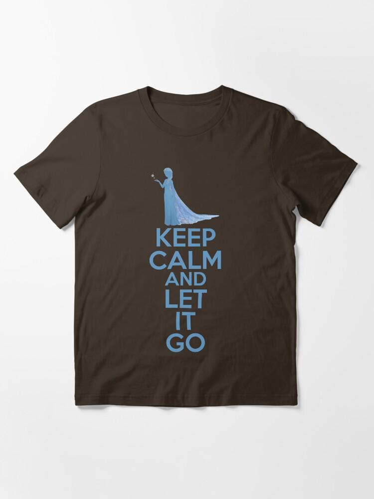 Frozen Keep Calm and Let It Go Essential T-Shirt