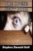 Книга The House Next Door : Wee, Wicked Whispers: Collected Short Stories 2007 - 2008 : 5