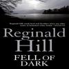 Fell of Dark by Reginald Hill Paperback Book 9780007334797