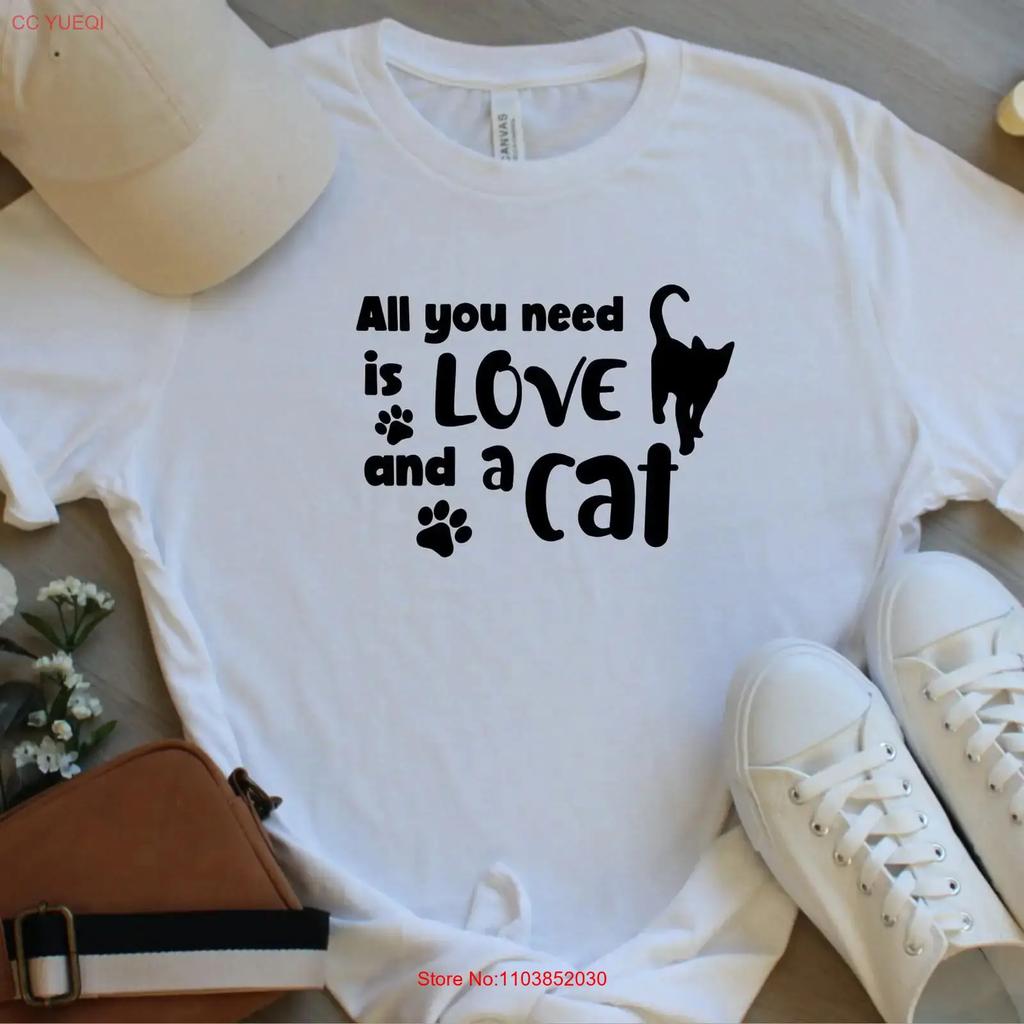 All You Need Is Love And A Cat T Shirtfunny Shirt Mom Lover Gift Gifts For Lovers Her Vintage Comfortable