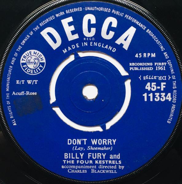 7-дюймовая пластинка BILLY FURY & THE FOUR KESTRELS - Don't Worry 45F11334 Decca 1961 UK Рок Б/У